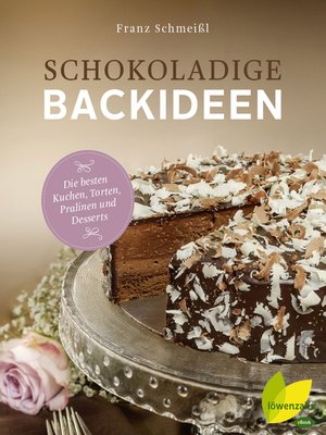 cover image of Schokoladige Backideen